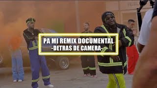 Dalex  Pa Mi Remix Documental Detras De Camara [upl. by Alanson]