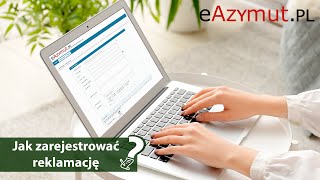 eAzymutpl  Jak zgłosić reklamację [upl. by Erbes]