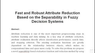 Fast and Robust Attribute Reduction Based on the Separability in Fuzzy Decision Systems [upl. by Aylmar715]