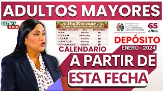 📅CALENDARIO PARA ADULTOS MAYORES📢PAGO A RECIBIR ENERO 2024🔔 [upl. by Rus]