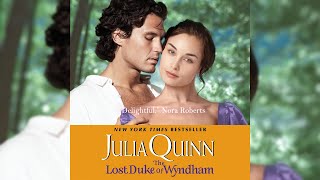 The Lost Duke of Wyndham by Julia Quinn Audiobook [upl. by Mosira]