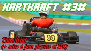 KartKraft 3 Time trial mise à jour FFB et physics [upl. by Eckhardt612]