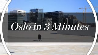 Oslo in 3 minutes old version [upl. by Civ983]