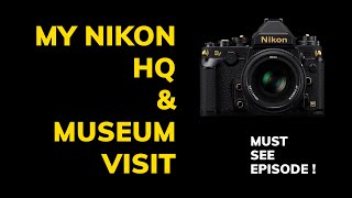 Cameras Lenses amp So Much More  Nikon HQ amp Museum Visit  Amazing Nikon People amp Tech  Matt Irwin [upl. by Nebra]