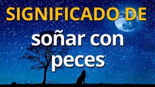 Qué significa soñar con peces 💤 Interpretación de los Sueños [upl. by Eihtak570]