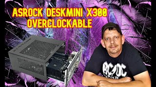 Asrock Deskmini X300  The Overclockable Deskmini [upl. by Ahsinned]