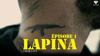 Laya  Lapina  Épisode 1 Official Music Video [upl. by Nothgierc]