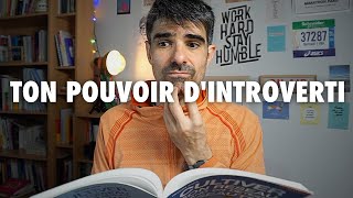 Le pouvoir des introvertis — Regarde cette vidéo si tu es introverti [upl. by Laval37]