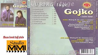 Gojko i Juzni Vetar  Nisam covek koji place Audio 1994 [upl. by Oslec210]