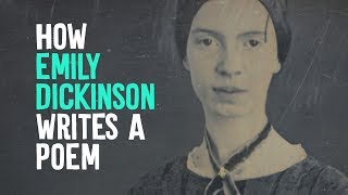 How Emily Dickinson Writes A Poem [upl. by Nylarahs]