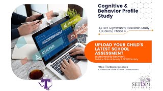 Cognitive amp Behavior Profile Study  SCoReS Phase 4 Study [upl. by Adnauqahs846]