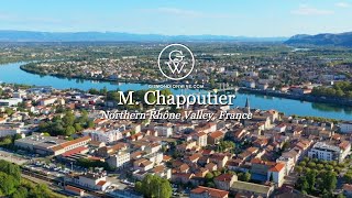 M Chapoutier and the Northern Rhône [upl. by Shirberg12]