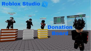 How To Make A Donation Board In Roblox Studio Better WORKING 2021 [upl. by Eirret]