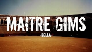 Maître gims  Bella [upl. by Chastity]