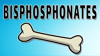 Bisphosphonates Mechanism and Side Effects [upl. by Ahsirkal]