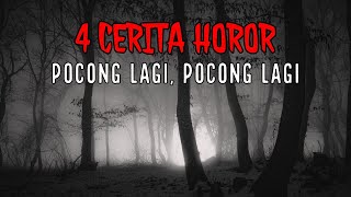 POCONG LAGI POCONG LAGI   KUMPULAN 4 CERITA TEROR HOROR POCONG LAGI [upl. by Janeczka]