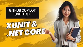 Unit Test Generation using GitHub Copilot  XUnit amp NET Core [upl. by Mathew175]