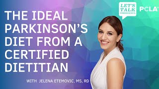 The Ideal Parkinson’s Diet from a Certified Dietitian [upl. by Anatniuq96]