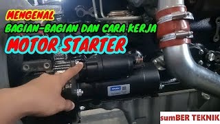 MENGENAL BAGIAN BAGIAN DAN CARA KERJA MOTOR STARTER [upl. by Doreen]