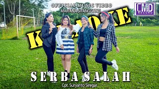 Karaoke Mariana Sitanggang  Serba Salah Lagu Batak Terbaru 2023 Official Music Video [upl. by Ephrayim]