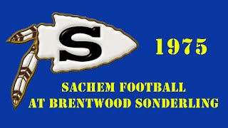 Sachem Football at Brentwood Sonderling  1975 [upl. by Bengt218]