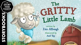 The Gritty Little Lamb  A story about responsibility amp hard work [upl. by Miranda]