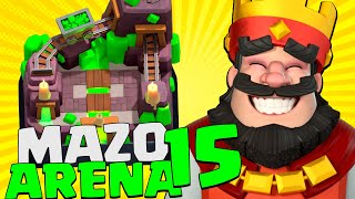 El MEJOR MAZO PARA LA ARENA 15 EN CLASH ROYALE La Gran Mina  Byluant [upl. by Aleahc]