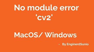 Solved MacWindows No module named cv2 [upl. by Nawak381]