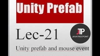 Lec21 Unity3d c game development in hindi unity prefab and mouse events input [upl. by Akere]