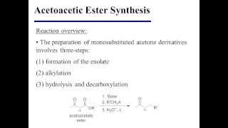 Acetoacetic Ester Synthesis [upl. by Oedama]