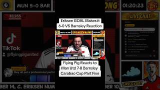 ERIKSEN GOAL 60 VS Barnsley Flying Pig Reacts Man Utd 70 Barnsley shorts manutd eriksen [upl. by Bussy742]