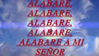 ALABARE A MI SENOR wmv [upl. by Agon]