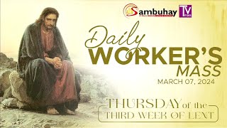 Sambuhay TV Mass  March 7 2024  Thursday of the 3rd Week of Lent [upl. by Riamo]