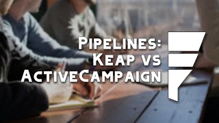 Pipelines ActiveCampaign vs Keap [upl. by Wayolle313]