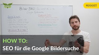 Bilder SEO Anleitung So rankst du Bilder in der Google Bildersuche [upl. by Spohr850]