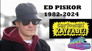 Cartoonist Kayfabe Ed Piskor  RIP [upl. by Moselle802]