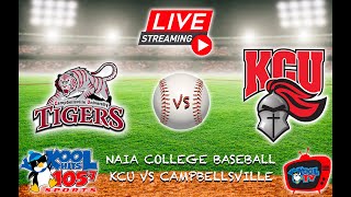 KCU vs Campbellsville University  NAIA College Baseball  LIVE  Kool TV  4924 [upl. by Bigod]