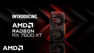 Introducing AMD Radeon™ RX 7600 XT Graphics Card with 16GB of GDDR6 Memory [upl. by Cunningham232]