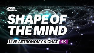 Shape of the Mind  LIVE Moon chat and tunes [upl. by Neirod]