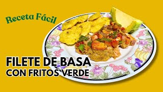 FILETE DE BASA CON FRITOS VERDE [upl. by Sukhum771]