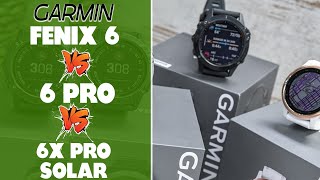 Garmin Fēnix 6 vs 6 Pro vs 6X Pro Solar What Are The Differences A Detailed Comparison [upl. by Navap]