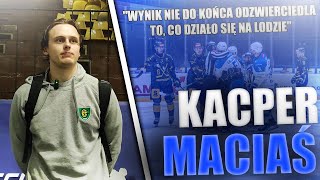 quotSpełniamy założenia treneraquot Kacper Maciaś o dyspozycji GKSu Katowice [upl. by Runkel]