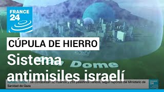 La tecnología tras la Cúpula de Hierro el sistema de defensa antimisiles de Israel • FRANCE 24 [upl. by Azirb254]