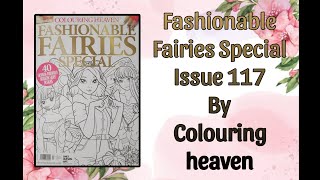 Fashionable Fairies Special Issue 117 By Colouring Heaven FLIPTHROUGH [upl. by Nanreik900]