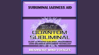 Subliminal Laziness Aid  Silent Ultrasonic Track [upl. by Eecram]