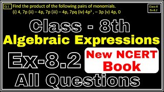 Class8 Ex82 Q1 to 5 Algebraic Expression and Identities Chapter8 Math New CBSE NCERT Book [upl. by Eisseb]