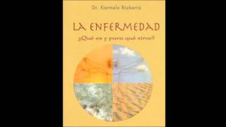 La enfermedad nos habla con el Dr Karmelo Bizkarra [upl. by Rocray353]