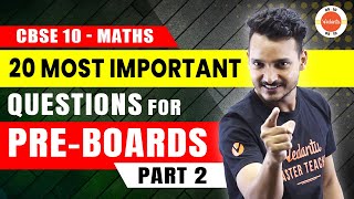 20 Most Important Questions Of Maths Class 10th For PreBoard Exam  Part 3  CBSE 10th Maths [upl. by Akitnahs]