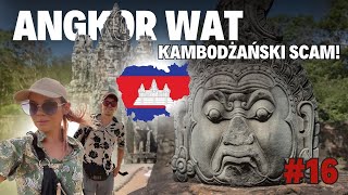 ASIATOUR  CAMBODIA  ANGKOR WAT  ILE SCAMU NAS JESZCZE TU SPOTKA UCIEKAMY STĄD [upl. by Tavis727]