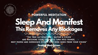 Law Of Attraction Guided Meditation Very Relaxing  Sleep And Manifest Removes Any Blockages [upl. by Blackmun39]